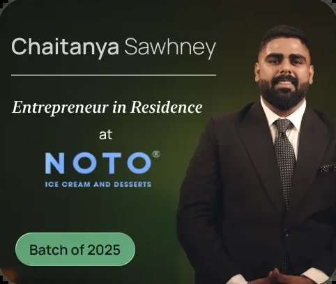 Chaitanya Sawhney, Entrepreneur in Residence, NOTO